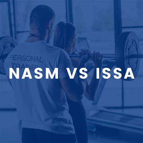 which is better issa or nasm|NASM vs. ISSA: Key Differences 